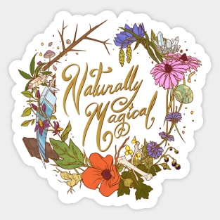 Naturally Magical Sticker